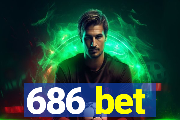 686 bet